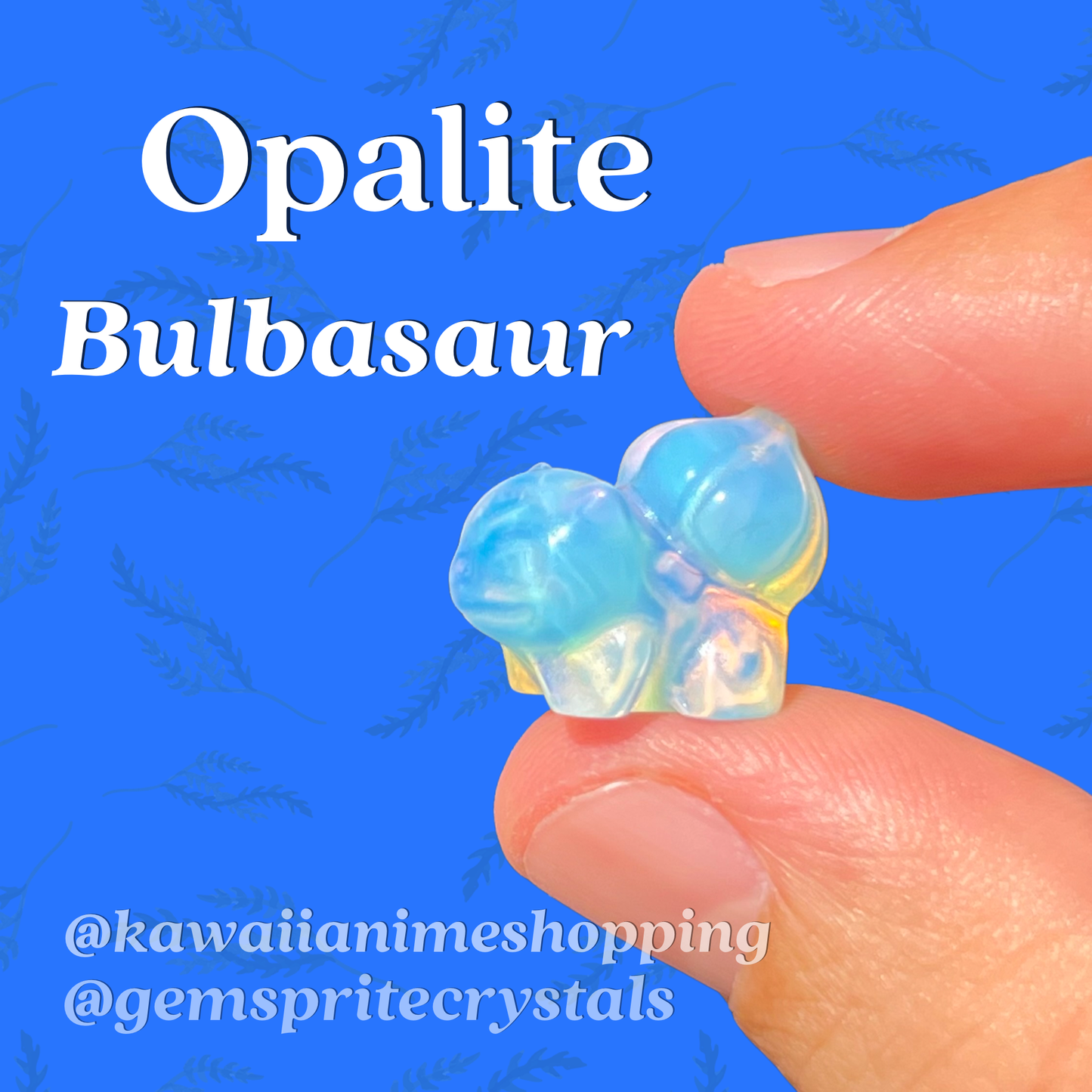 Opalite Bulbasaur