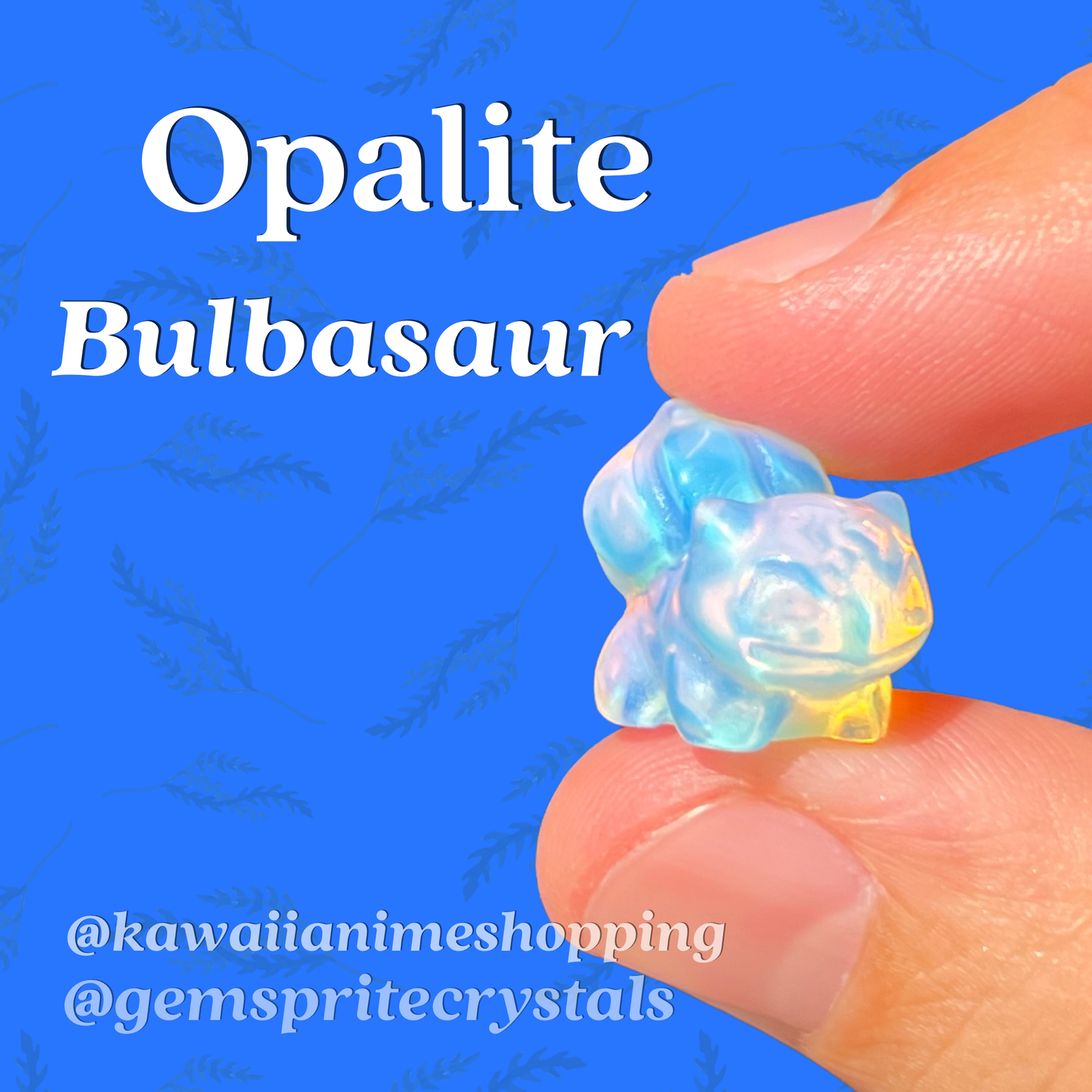 Opalite Bulbasaur
